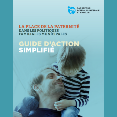 La place de la paternité dans les PFM : guide d'action simplifié